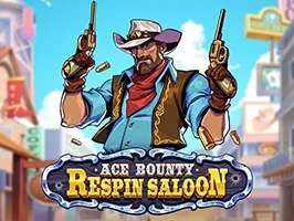 Ace Bounty Respin Saloon